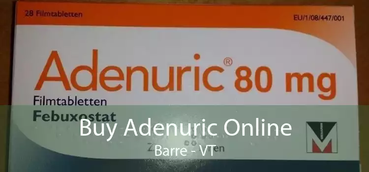 Buy Adenuric Online Barre - VT
