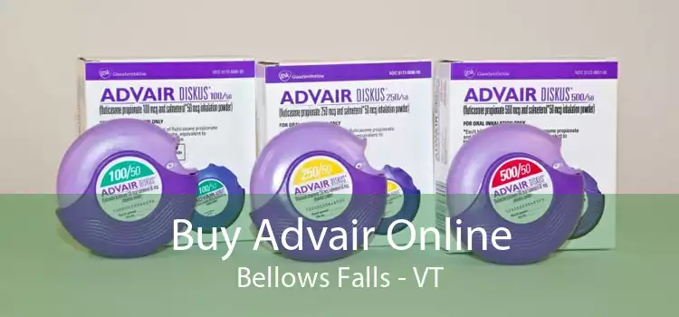 Buy Advair Online Bellows Falls - VT