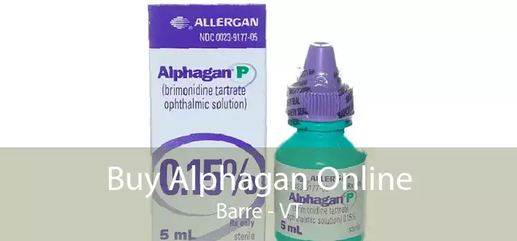 Buy Alphagan Online Barre - VT