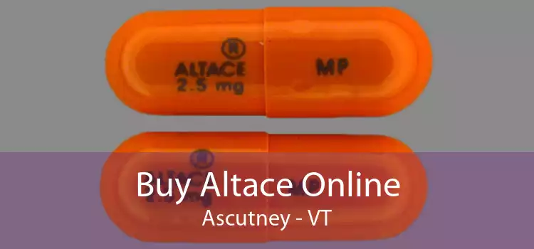 Buy Altace Online Ascutney - VT