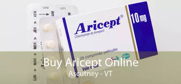 Buy Aricept Online Ascutney - VT