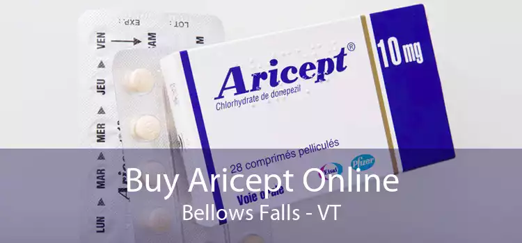 Buy Aricept Online Bellows Falls - VT