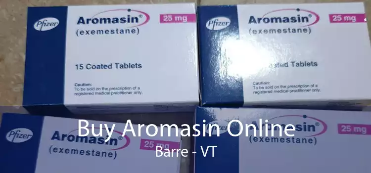 Buy Aromasin Online Barre - VT
