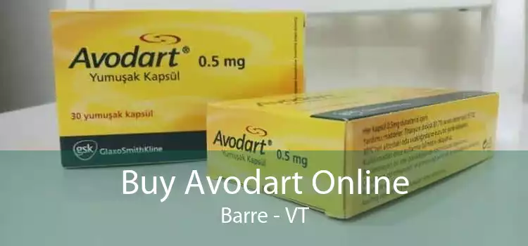 Buy Avodart Online Barre - VT