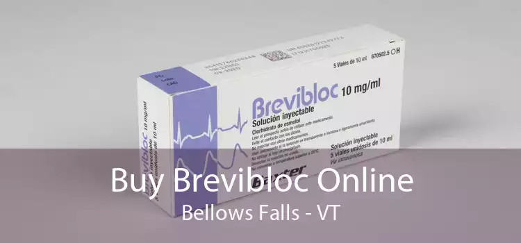 Buy Brevibloc Online Bellows Falls - VT