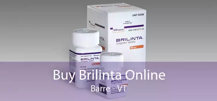 Buy Brilinta Online Barre - VT