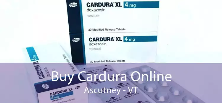 Buy Cardura Online Ascutney - VT