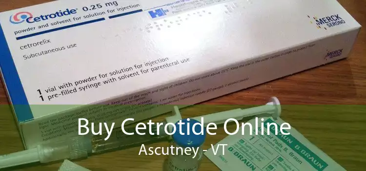 Buy Cetrotide Online Ascutney - VT