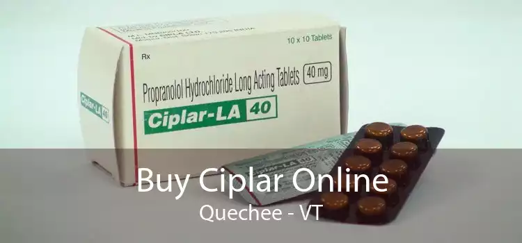 Buy Ciplar Online Quechee - VT