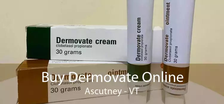 Buy Dermovate Online Ascutney - VT