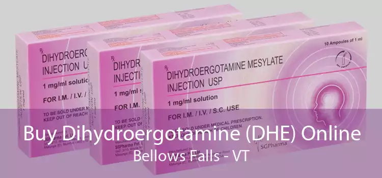 Buy Dihydroergotamine (DHE) Online Bellows Falls - VT
