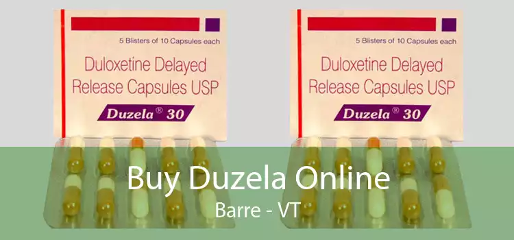 Buy Duzela Online Barre - VT