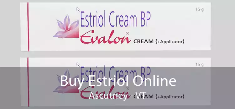 Buy Estriol Online Ascutney - VT