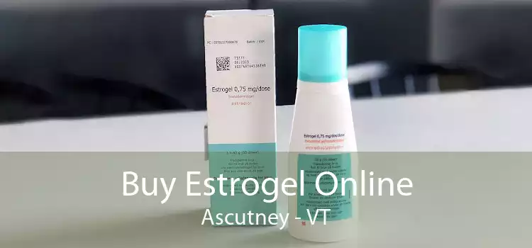 Buy Estrogel Online Ascutney - VT