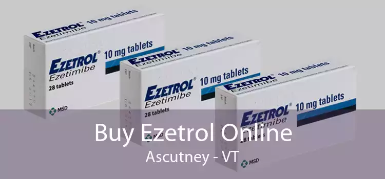 Buy Ezetrol Online Ascutney - VT