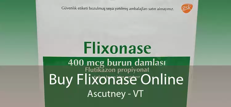 Buy Flixonase Online Ascutney - VT