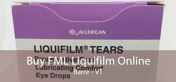 Buy FML Liquifilm Online Barre - VT