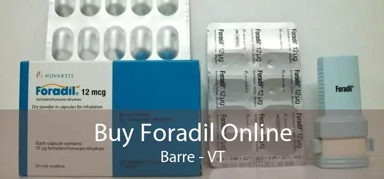 Buy Foradil Online Barre - VT