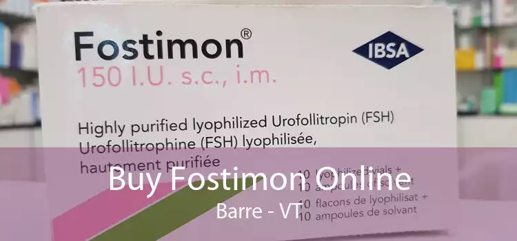 Buy Fostimon Online Barre - VT