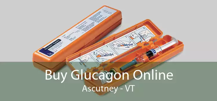 Buy Glucagon Online Ascutney - VT