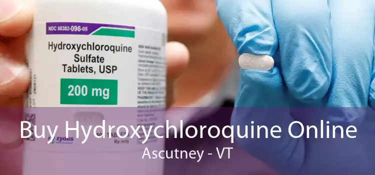 Buy Hydroxychloroquine Online Ascutney - VT