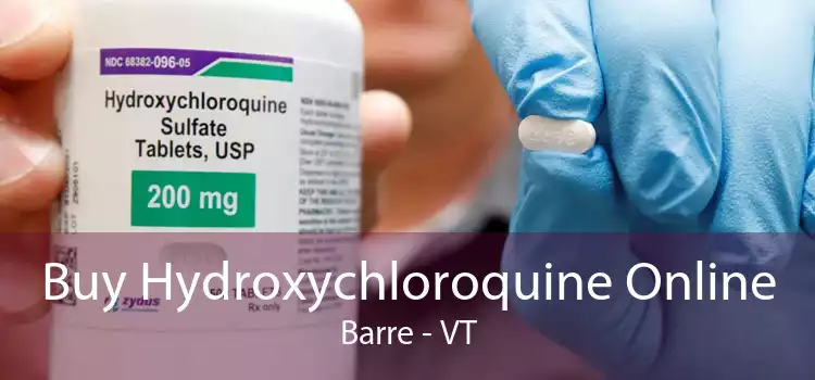 Buy Hydroxychloroquine Online Barre - VT
