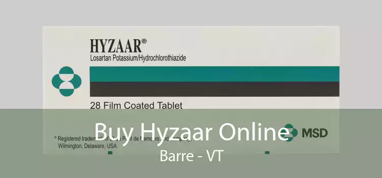 Buy Hyzaar Online Barre - VT