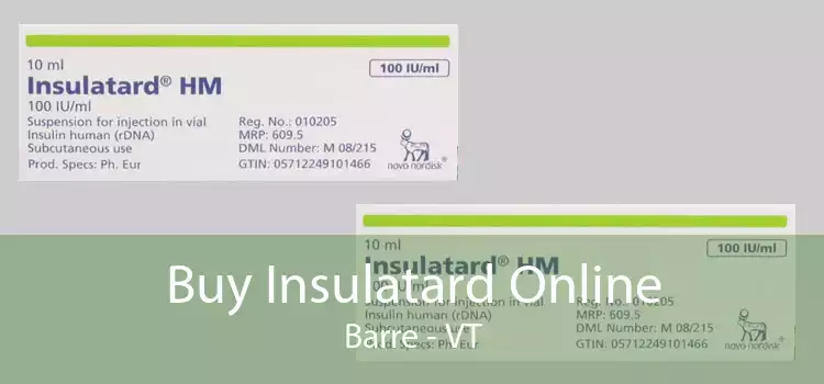 Buy Insulatard Online Barre - VT