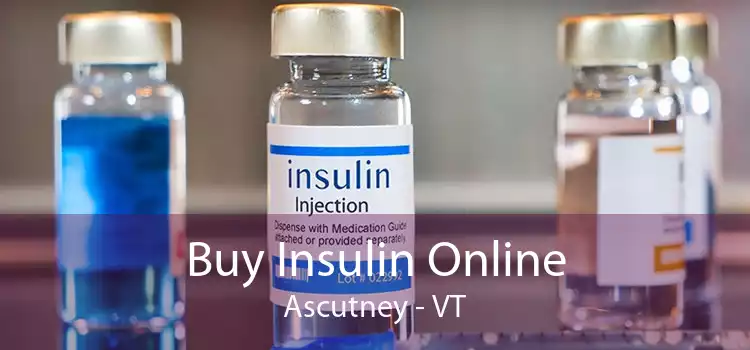 Buy Insulin Online Ascutney - VT