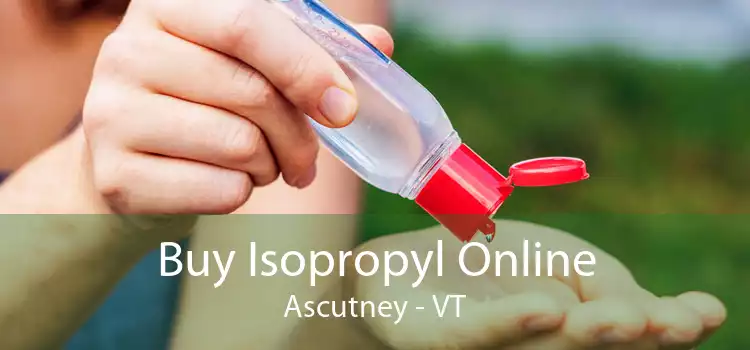 Buy Isopropyl Online Ascutney - VT