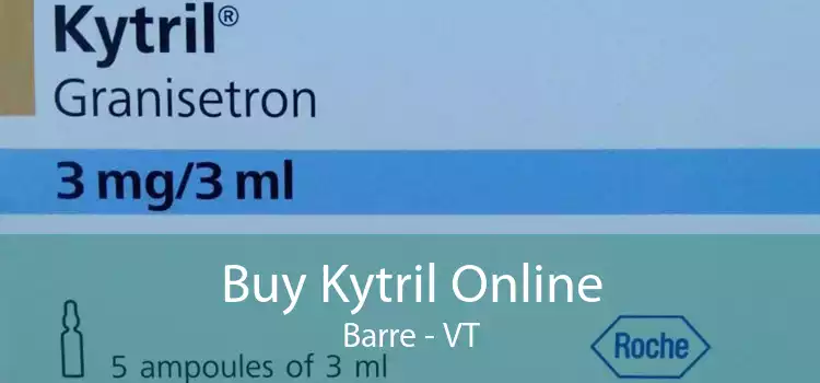 Buy Kytril Online Barre - VT