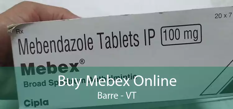 Buy Mebex Online Barre - VT