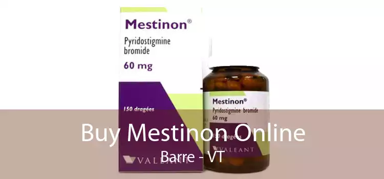 Buy Mestinon Online Barre - VT