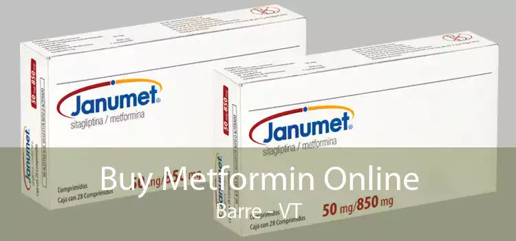 Buy Metformin Online Barre - VT