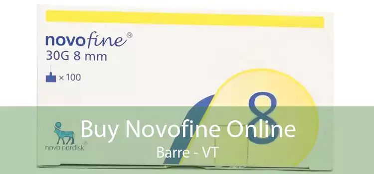 Buy Novofine Online Barre - VT