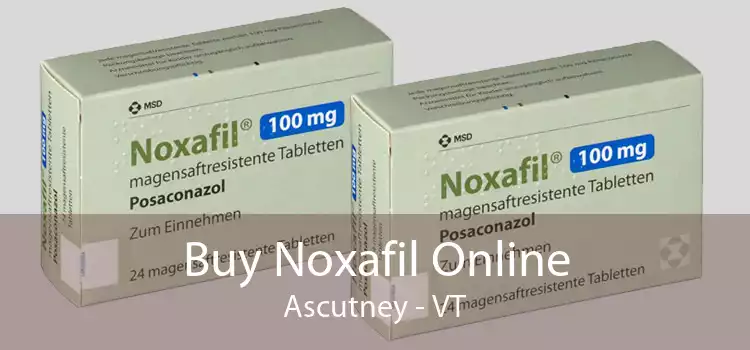 Buy Noxafil Online Ascutney - VT