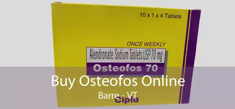 Buy Osteofos Online Barre - VT