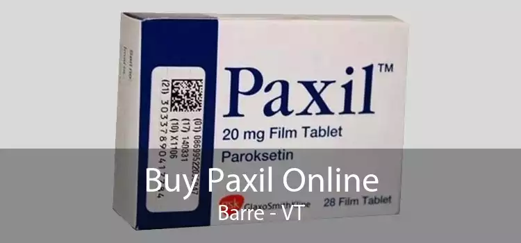 Buy Paxil Online Barre - VT