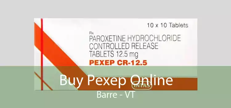 Buy Pexep Online Barre - VT
