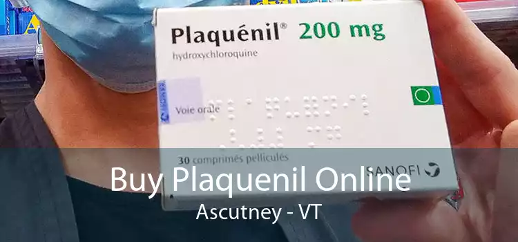 Buy Plaquenil Online Ascutney - VT