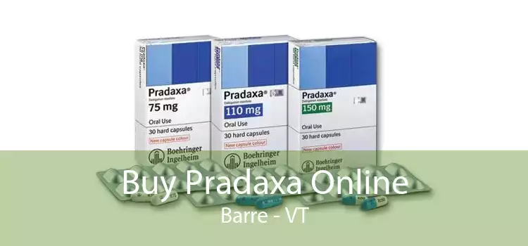Buy Pradaxa Online Barre - VT