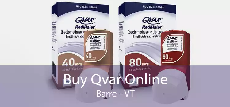 Buy Qvar Online Barre - VT