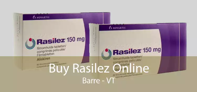 Buy Rasilez Online Barre - VT