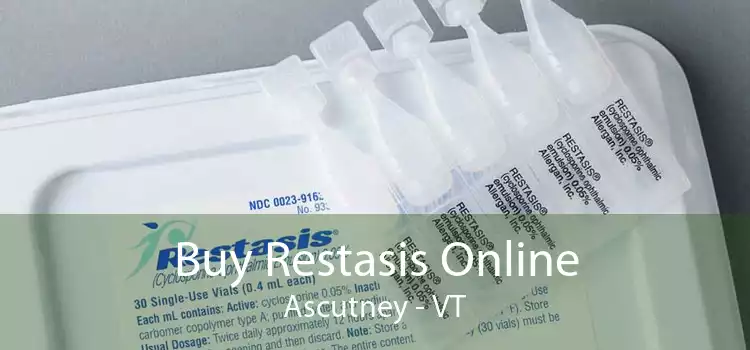 Buy Restasis Online Ascutney - VT