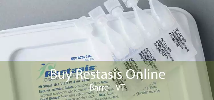 Buy Restasis Online Barre - VT