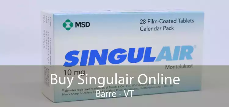 Buy Singulair Online Barre - VT