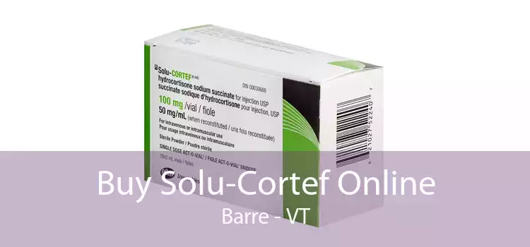 Buy Solu-Cortef Online Barre - VT