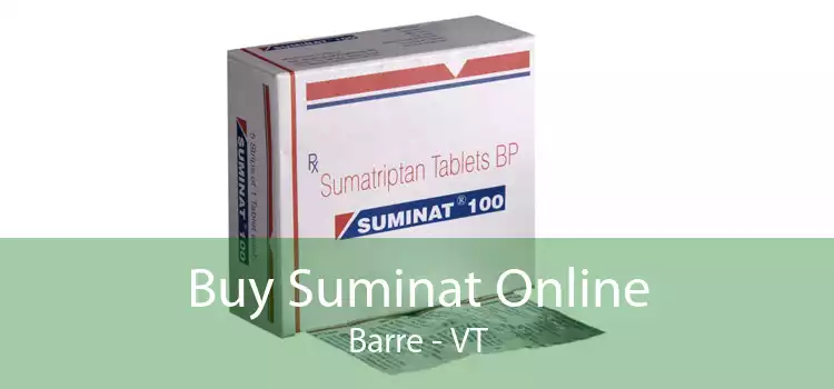 Buy Suminat Online Barre - VT