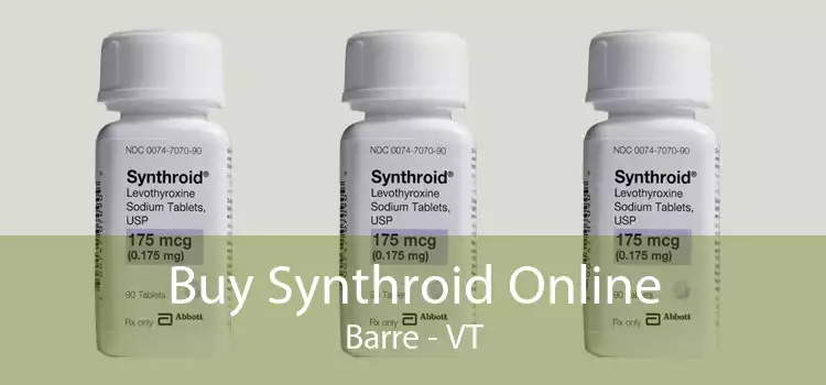 Buy Synthroid Online Barre - VT