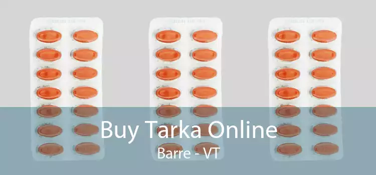 Buy Tarka Online Barre - VT